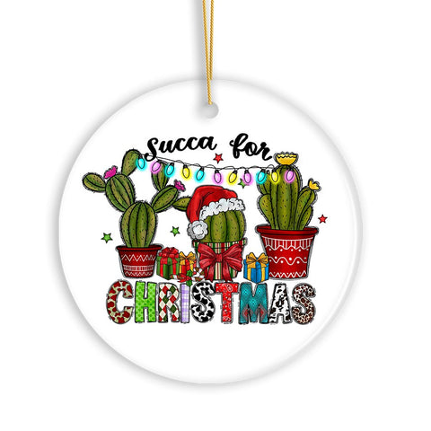 Cute Succulent Plant Themed Funny Ornament, Succa for Christmas, Cactus Garden Theme