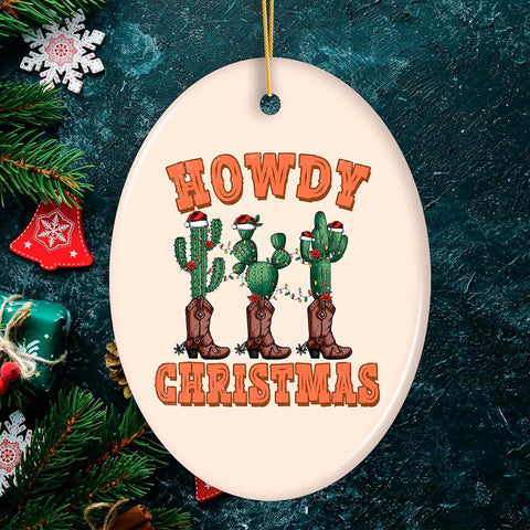 Howdy Christmas Cactus and Western Boot Ornament, Cowboy West Theme.