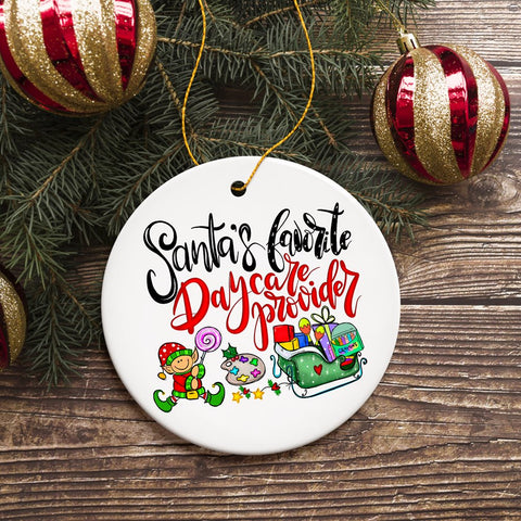Santa’s Favorite Daycare Provider Christmas Ornament, Teacher Appreciation Gift