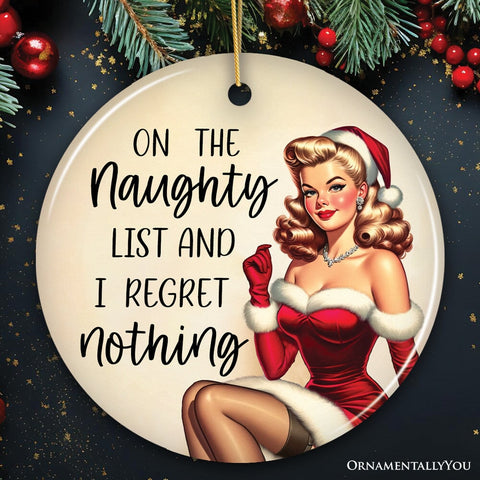 On the Naughty List and I Regret Nothing Funny Christmas Ornament, Dirty Joke Secret Santa Gift