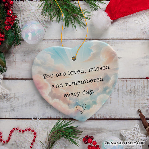 Loved, Missed, Remembered Every Day Ornament, Heartfelt Christmas Remembrance Keepsake