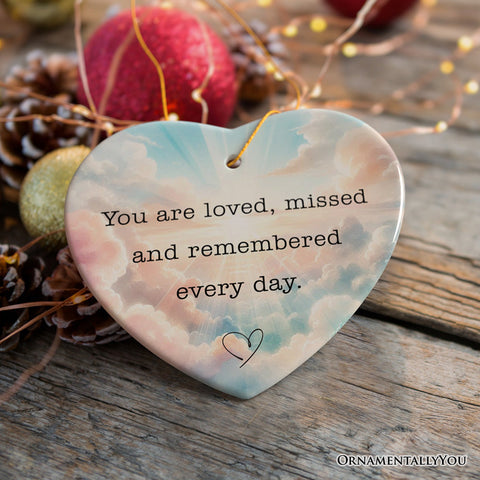 Loved, Missed, Remembered Every Day Ornament, Heartfelt Christmas Remembrance Keepsake
