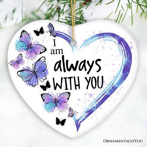 Artistic Butterfly Always with You Ornament, Christmas Memorial Gift