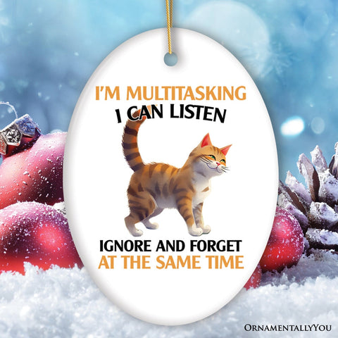 I'm Multitasking Quirky Cat Ornament, Cute and Funny Christmas Gift