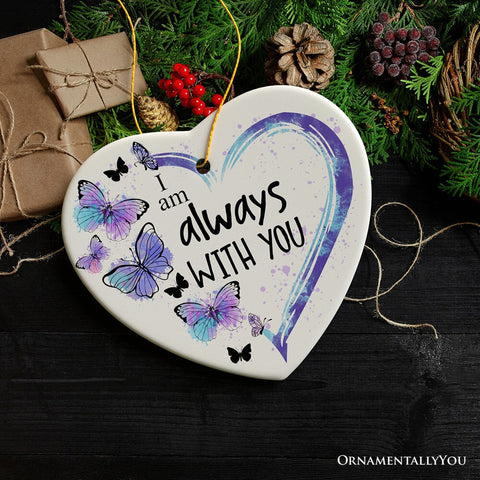 Artistic Butterfly Always with You Ornament, Christmas Memorial Gift