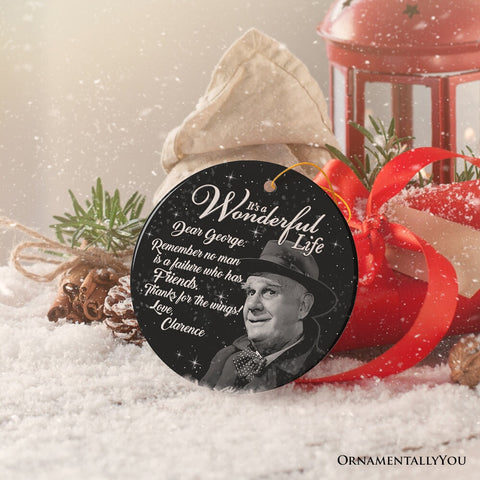 Clarence the Angel Dear George Quote Christmas Tree Ornament, Wonderful Life Gift