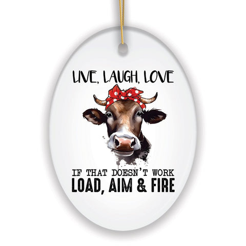 Funny Country Style Armed Cow Quote Ornament, Heifer and Guns