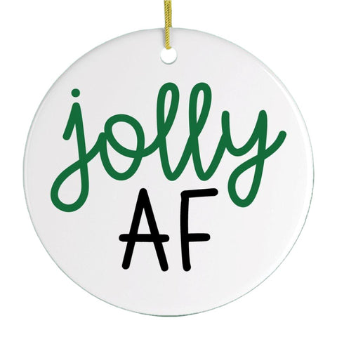Jolly AF Ornament
