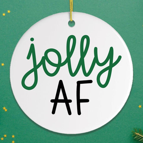 Jolly AF Ornament