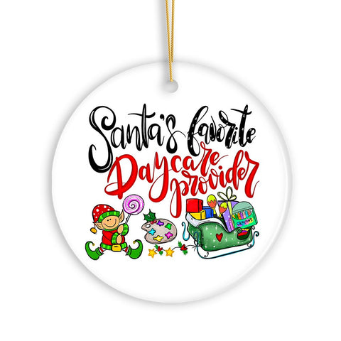 Santa’s Favorite Daycare Provider Christmas Ornament, Teacher Appreciation Gift