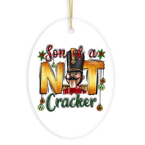 Son of a Nutcracker Funny and Cute Christmas Ornament