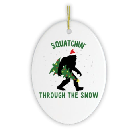 Squatchin Through The Snow Funny Christmas Ornament
