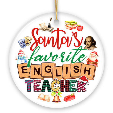 Santa's Favorite English Literature Teacher Ornament, Christmas Appreciation Gift for Tutors or Professors