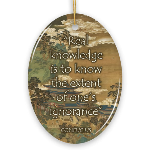 Confucius Wisdom on Ignorance Ceramic Ornament, Self Reflection Quote Decor And Gift