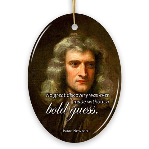 Isaac Newton's Thoughtful Words Ornament, Bold Guess Insightful Quote Gift