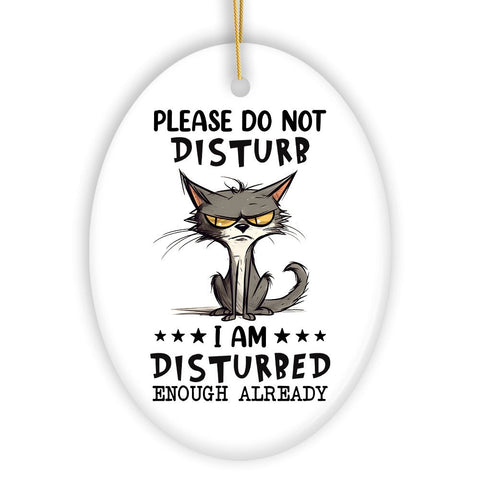 Please Do Not Disturb Quirky Cat Ornament, Cute and Funny Christmas Gift