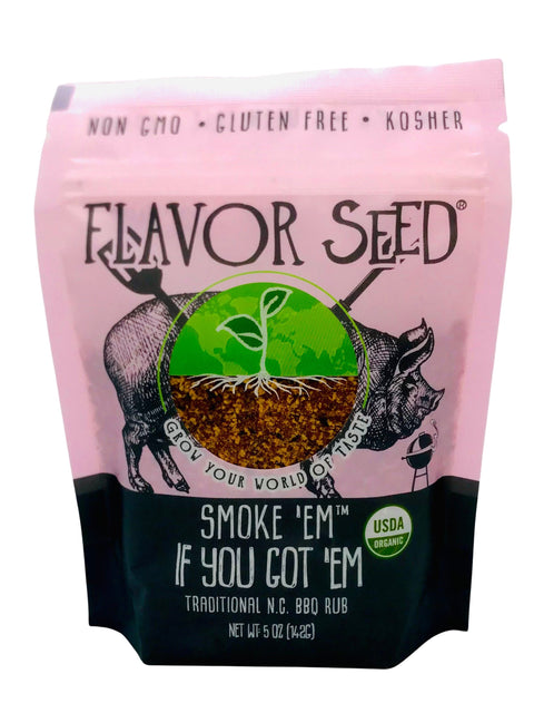 Flavor Seed Smoke 'Em If You Got 'Em - 5 OZ 12 Pack